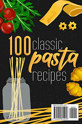 The Best Pasta Cookbook: 100 Classic Pasta Recipes,Used