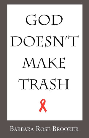 God Doesn't Make Trash,New