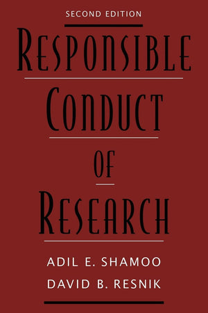 Responsible Conduct of Research,New