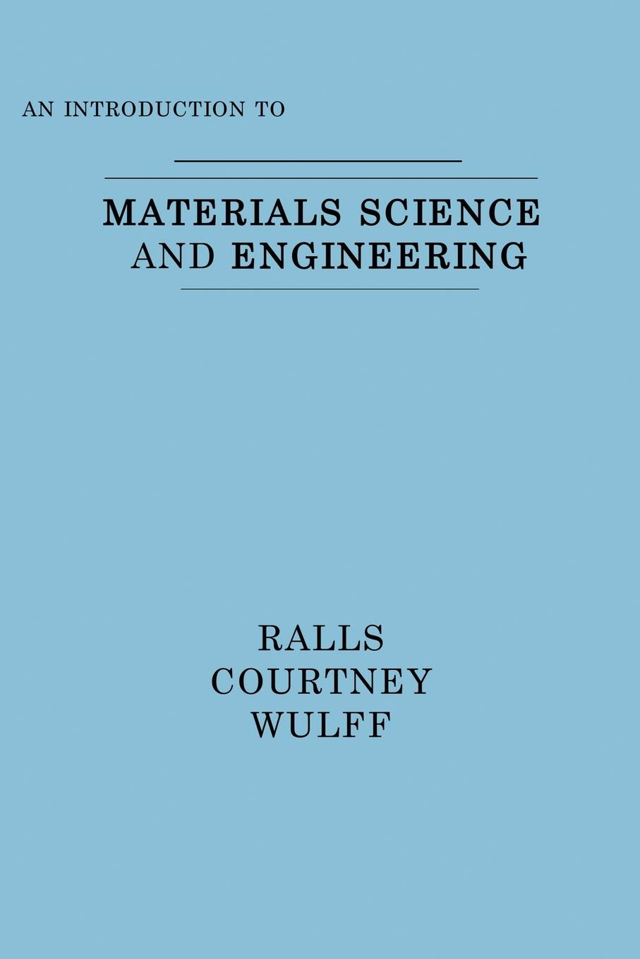 An Introduction to Materials Science and Engineering,Used