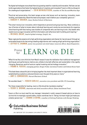 Learn or Die: Using Science to Build a LeadingEdge Learning Organization (Columbia Business School Publishing),Used