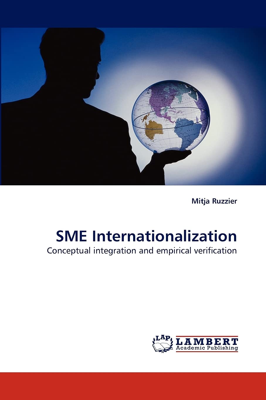 SME Internationalization: Conceptual integration and empirical verification,Used