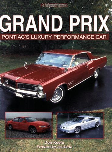 Grand Prix: Pontiac's Luxury Performance Car (An Enthusiast's Reference),Used