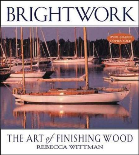 Brightwork: The Art of Finishing Wood,Used