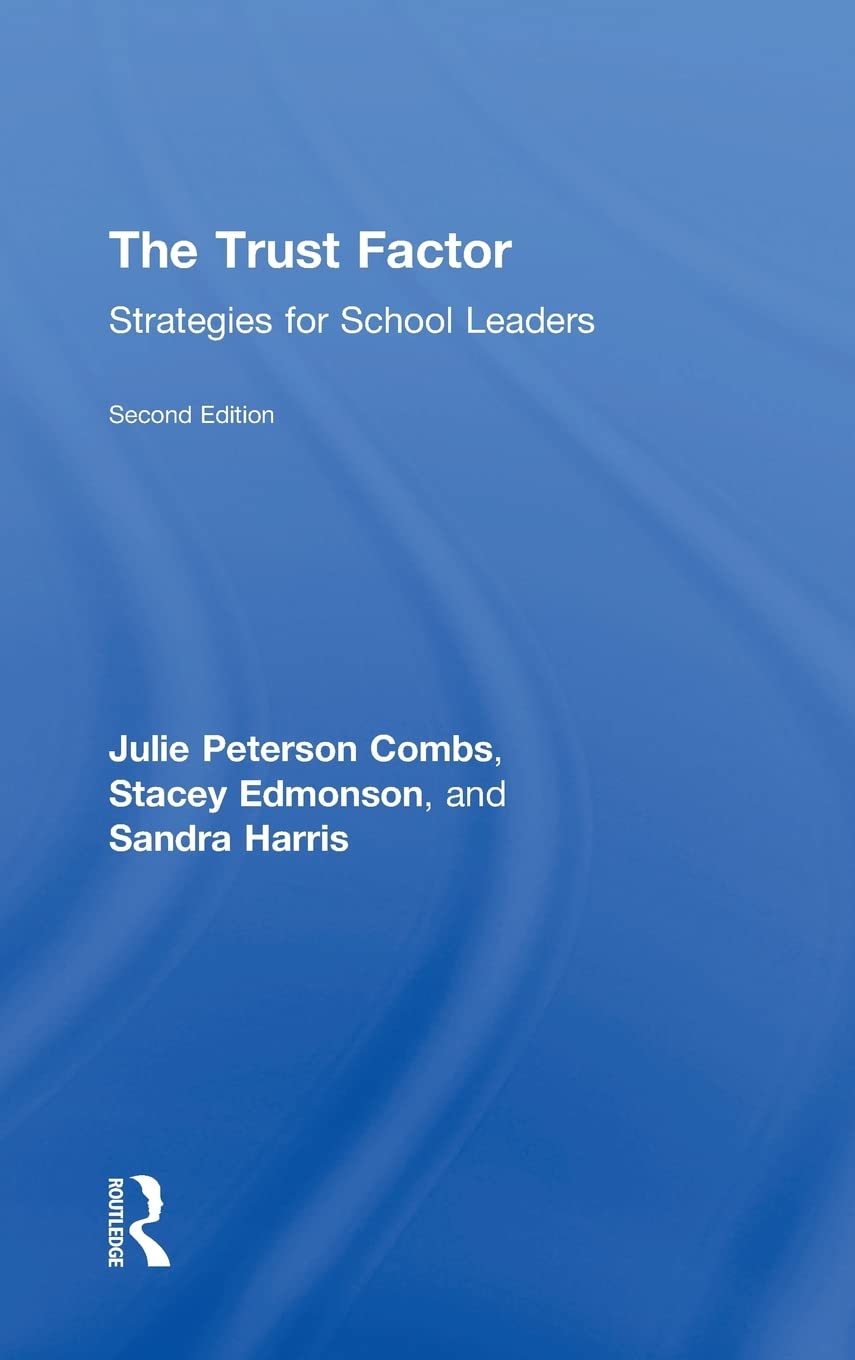 The Trust Factor: Strategies for School Leaders,Used