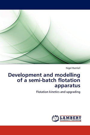 Development and modelling of a semibatch flotation apparatus: Flotation kinetics and upgrading,Used
