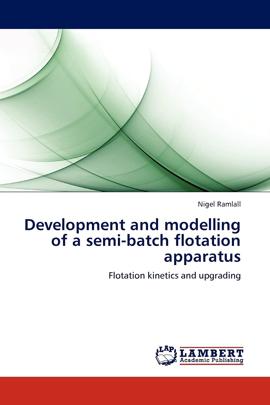 Development and modelling of a semibatch flotation apparatus: Flotation kinetics and upgrading,Used