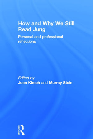 How and Why We Still Read Jung: Personal and professional reflections,Used
