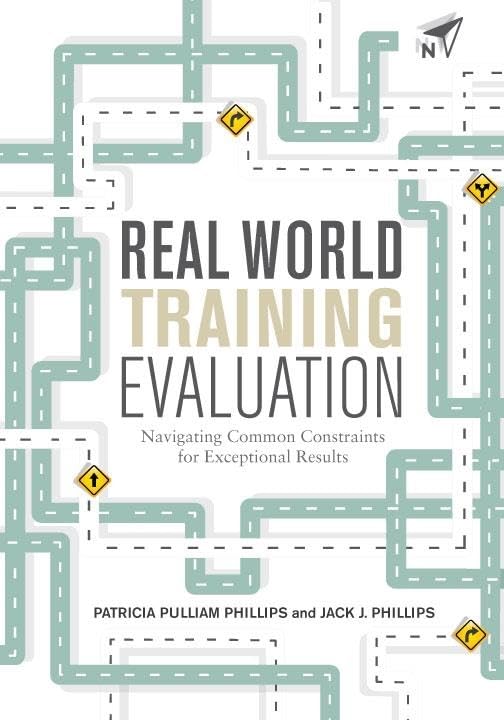Real World Training Evaluation: Navigating Common Constraints for Exceptional Results,Used