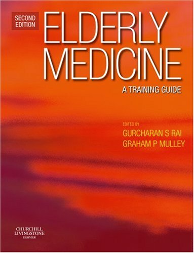 Elderly Medicine: A Training Guide