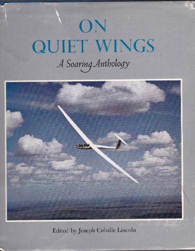 On quiet wings;: A soaring anthology,Used