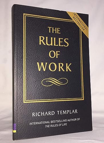 The Rules of Work: A Definitive Code for Personal Success,Used
