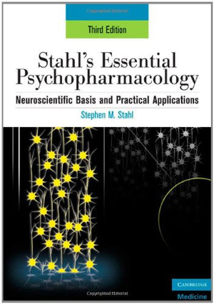 Stahl's Essential Psychopharmacology: Neuroscientific Basis and Practical Applications (Essential Psychopharmacology Series),Used