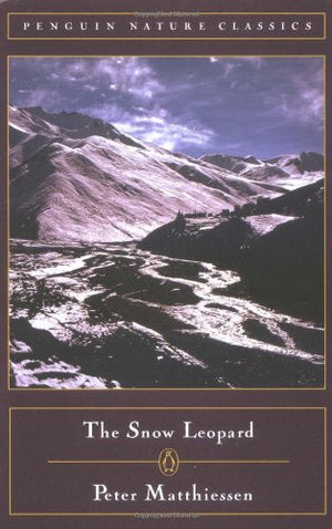 The Snow Leopard (Penguin Nature Classics),New