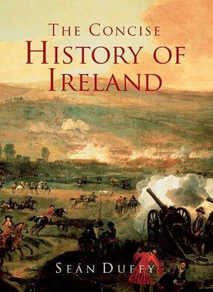 The Concise History of Ireland,New