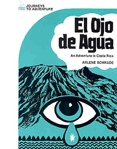Journeys to Adventure, El ojo de agua (NTC: FOREIGN LANGUAGE MISC),Used