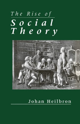 The Rise of Social Theory,Used