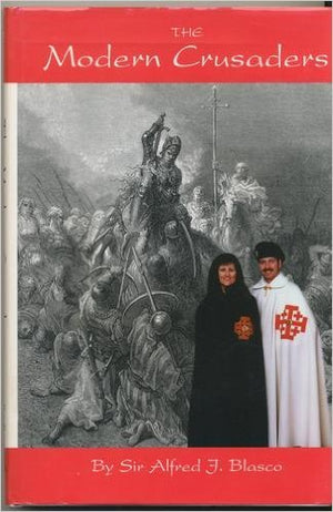 The Modern Crusaders: A Brief History Of The Equestrian Order Of The Holy Sepulchre Of Jerusalem-new