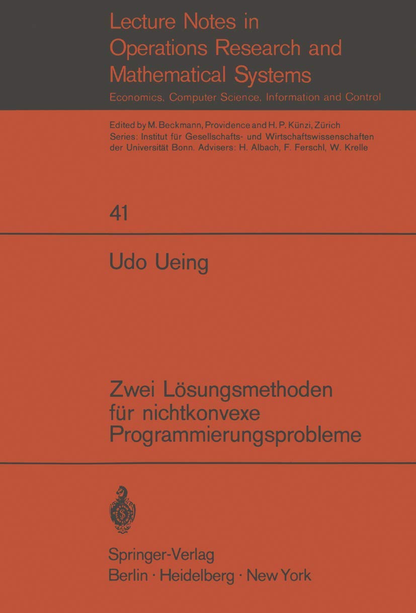 Zwei Lsungsmethoden Fr Nichtkonvexe Programmierungsprobleme (Lecture Notes In Economics And Mathematical Systems, 41) (German Ed,Used