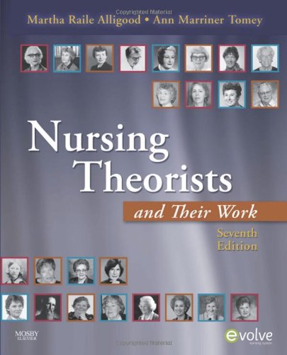 Nursing Theorists and Their Work,New