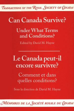 Can Canada Survive?: Under What Terms and Conditions? (Heritage),Used