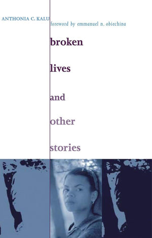 Broken Lives And Other Stories: Ris Af#79 (Volume 79) (Ohio Ris Africa Series),New