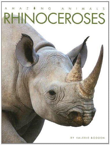 Amazing Animals  Classic Edition: Rhinoceroses Hardcover,Used