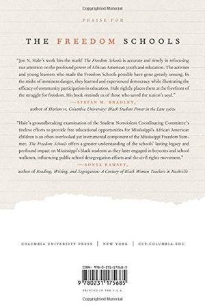 The Freedom Schools: Student Activists in the Mississippi Civil Rights Movement,Used