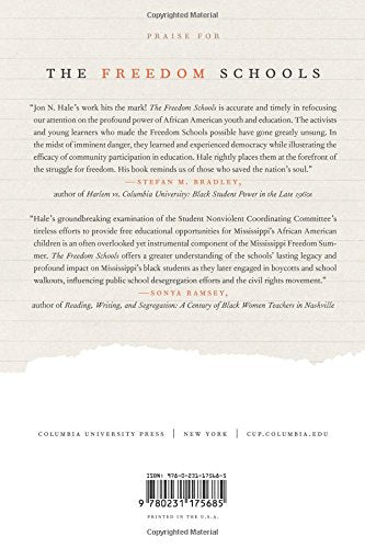The Freedom Schools: Student Activists in the Mississippi Civil Rights Movement,Used