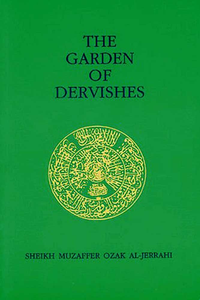 The Garden of Dervishes (Ashki Book),Used
