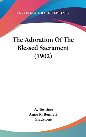 The Adoration Of The Blessed Sacrament (1902),New