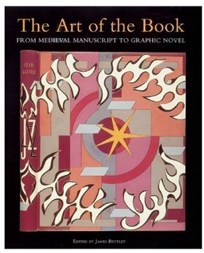 Art of the Book: From Medieval Manuscript to Graphic Novel,Used