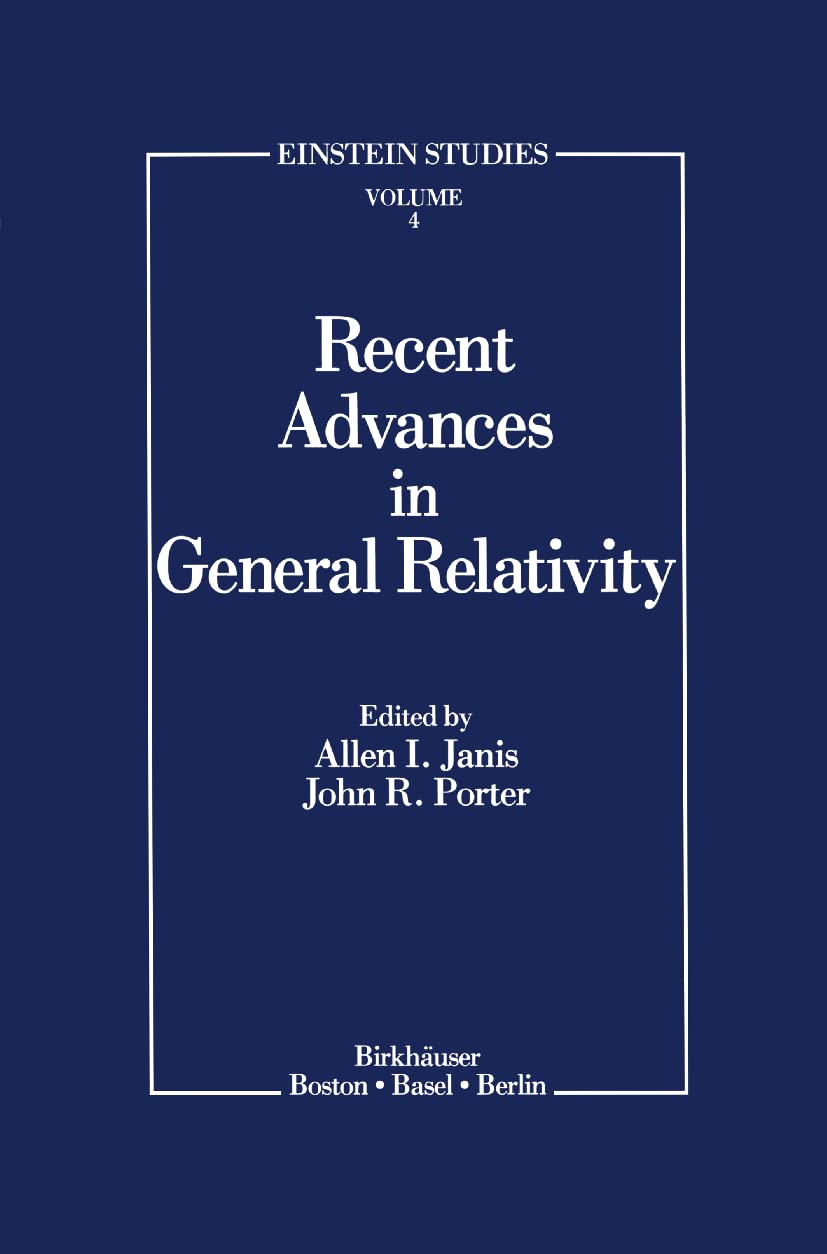 Recent Advances In General Relativity (Einstein Studies, 4),Used