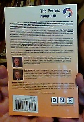 The Perfect Nonprofit: A Holistic, Balanced Approach to Nonprofit Management,Used