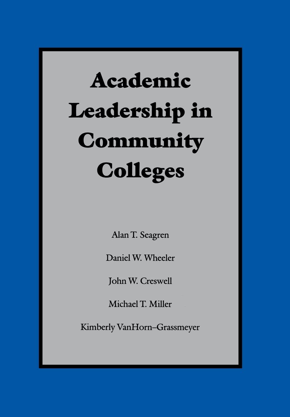 Academic Leadership In Community Colleges,Used