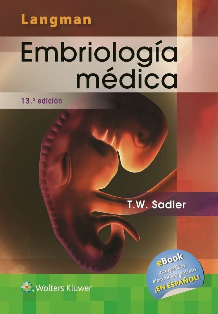 Langman. Embriologa Mdica (Spanish Edition),Used