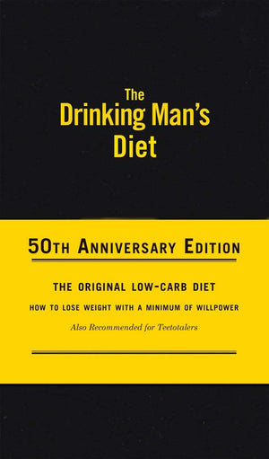 The Drinking Man'S Diet: 50Th Anniversary Edition