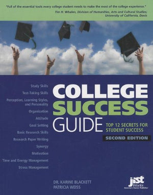 College Success Guide: Top 12 Secrets for Student Success,New