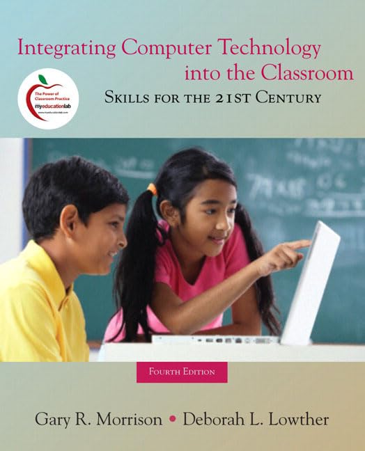 Integrating Computer Technology into the Classroom: Skills for the 21st Century,Used