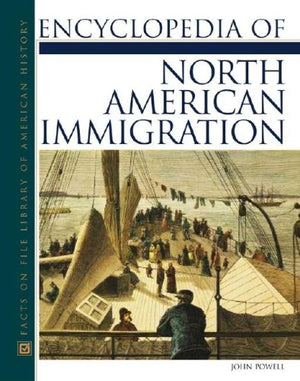 Encyclopedia Of North American Immigration (Facts On File Library Of American History),Used