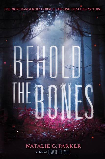 Behold the Bones (Beware the Wild, 2),Used