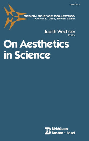 On Aesthetics in Science (Design Science Collection),Used