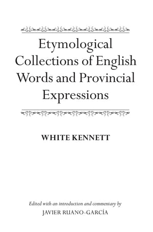 Etymological Collections of English Words and Provincial Expressions,Used