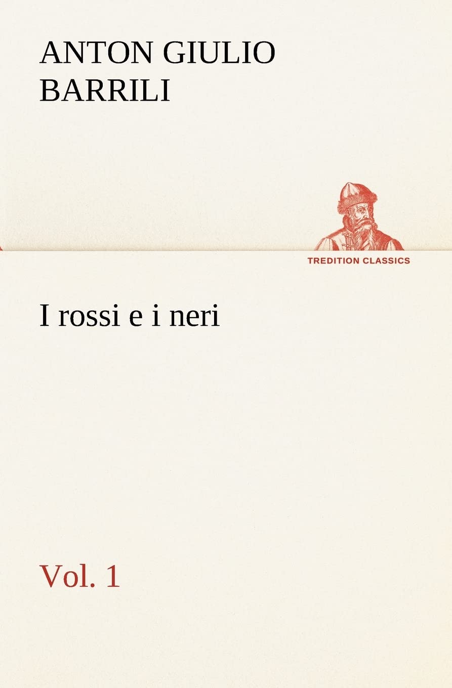 I rossi e i neri, vol. 1 (Italian Edition),Used