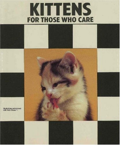 Kittens: For Those Who Care,Used