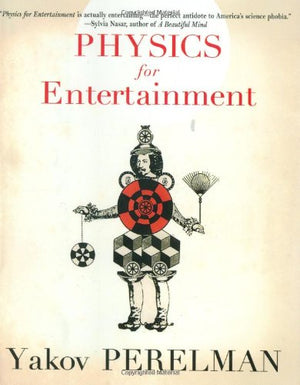 Physics for Entertainment, Book 2,New