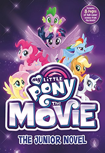 My Little Pony: The Movie: The Junior Novel (Beyond Equestria, 2),Used