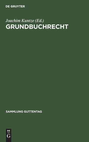 Grundbuchrecht: Kommentar zur Grundbuchordnung und Grundbuchverfgung einschlielich Wohnungseigentumsgrundbuchverfgung (Sammlung ,Used