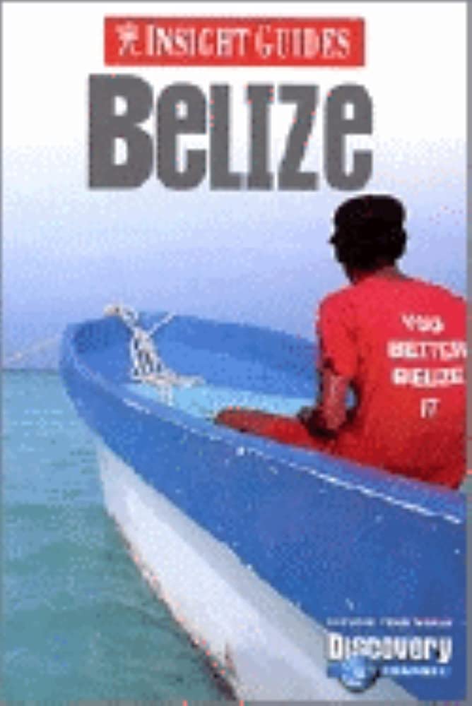 Insight Guide Belize (Insight Guides),Used
