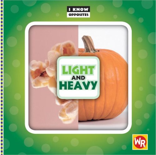 Light and Heavy (I Know Opposites),Used